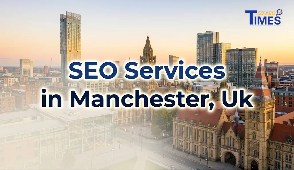 SEO Services In Manchester, UK