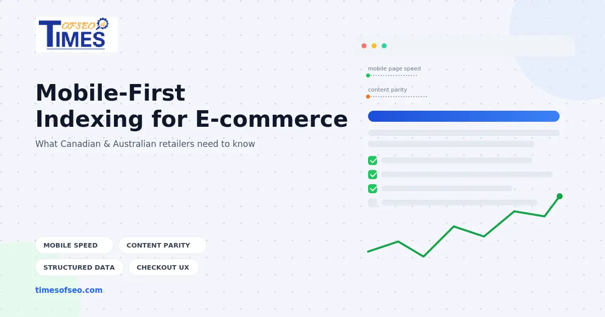 Mobile-First Indexing for E-commerce Sites in Canada and Australia
